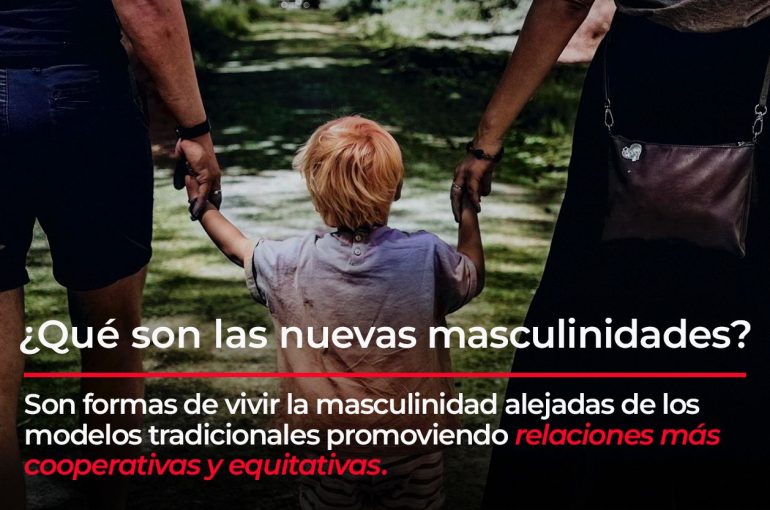 Nuevas masculinidades: el nuevo paradigma frente a la violencia de género en América Latina
